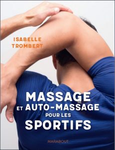 Massage et auto-massage pour les sportifs - Isabelle Trombert