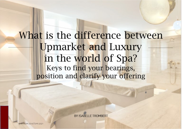 SoW20 Labexpert The difference between Upmarket and luxury in the world of spajpg